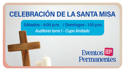 Celebración de la Santa Misa