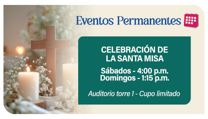 Celebración de la Santa Misa